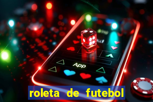 roleta de futebol carreira roleta